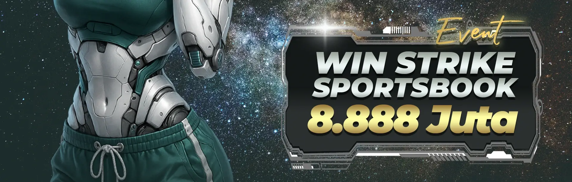 EVENT WIN STRIKE SPORTSBOOK IDR 8.888.888